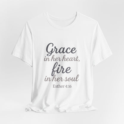 Grace in Her Heart Fire in Her Soul Tee | Inspirational Unisex Jersey Shirt for Women, Motivational Gift, Christian Apparel, [...]