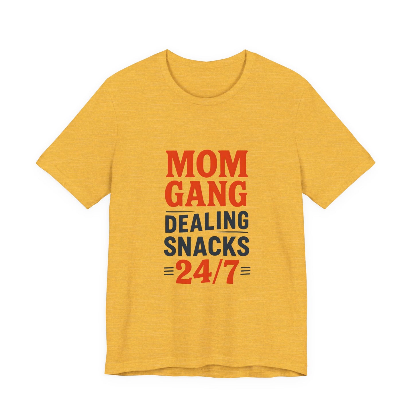 Mom Gang Snacks 24/7 Tee - Fun Unisex Jersey Tee, Perfect for Moms, Gift for Mother's Day, Casual Wear, Snack Lover's Apparel