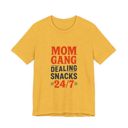 Mom Gang Snacks 24/7 Tee - Fun Unisex Jersey Tee, Perfect for Moms, Gift for Mother's Day, Casual Wear, Snack Lover's Apparel