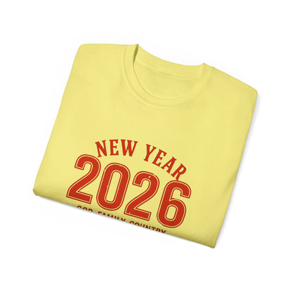 New Year 2026 T-Shirt — "God. Family. Country. New Year, Same Values."