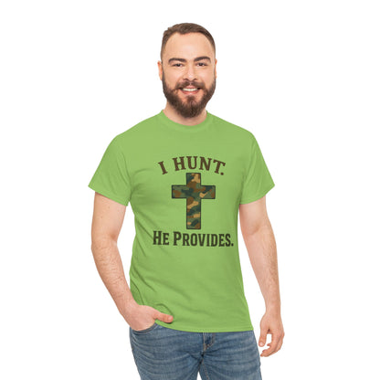 Christian Hunting Tee, I Hunt He Provides Shirt, Outdoor Enthusiast Gift, Faith-Based Apparel, Everyday Casual Wear