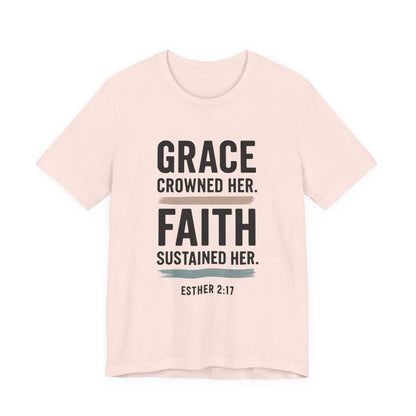 Faith and Grace Inspirational Tee, Bible Verse Shirt, Motivational T-Shirt, Christian Apparel, Religious Gift, Unisex Graphic Tee