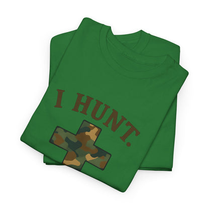Christian Hunting Tee, I Hunt He Provides Shirt, Outdoor Enthusiast Gift, Faith-Based Apparel, Everyday Casual Wear