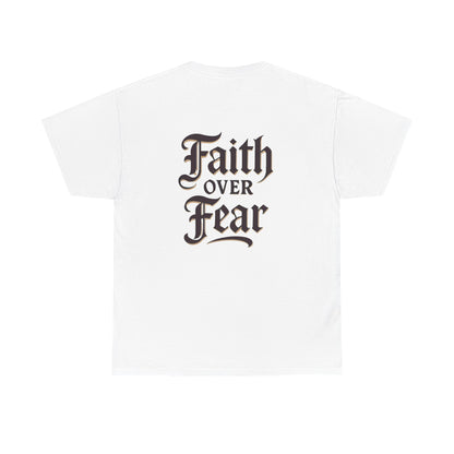 Faith Over Fear Unisex Heavy Cotton Tee | Inspirational Apparel, Motivational Shirt, Everyday Wear, Gift for Him/Her, Casual Tee