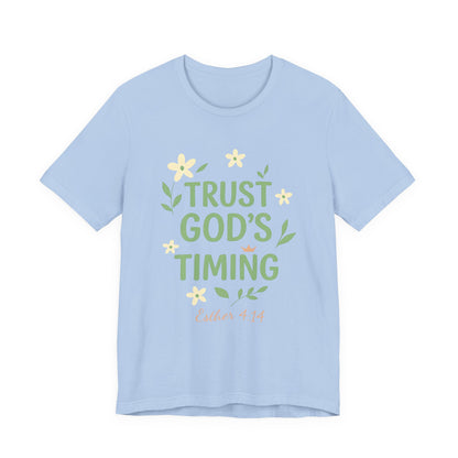 Trust God's Timing Tee, Inspirational Short Sleeve Shirt, Faith-Based Apparel, Gift for Believers, Bible Verse Tee, Everyday Wear