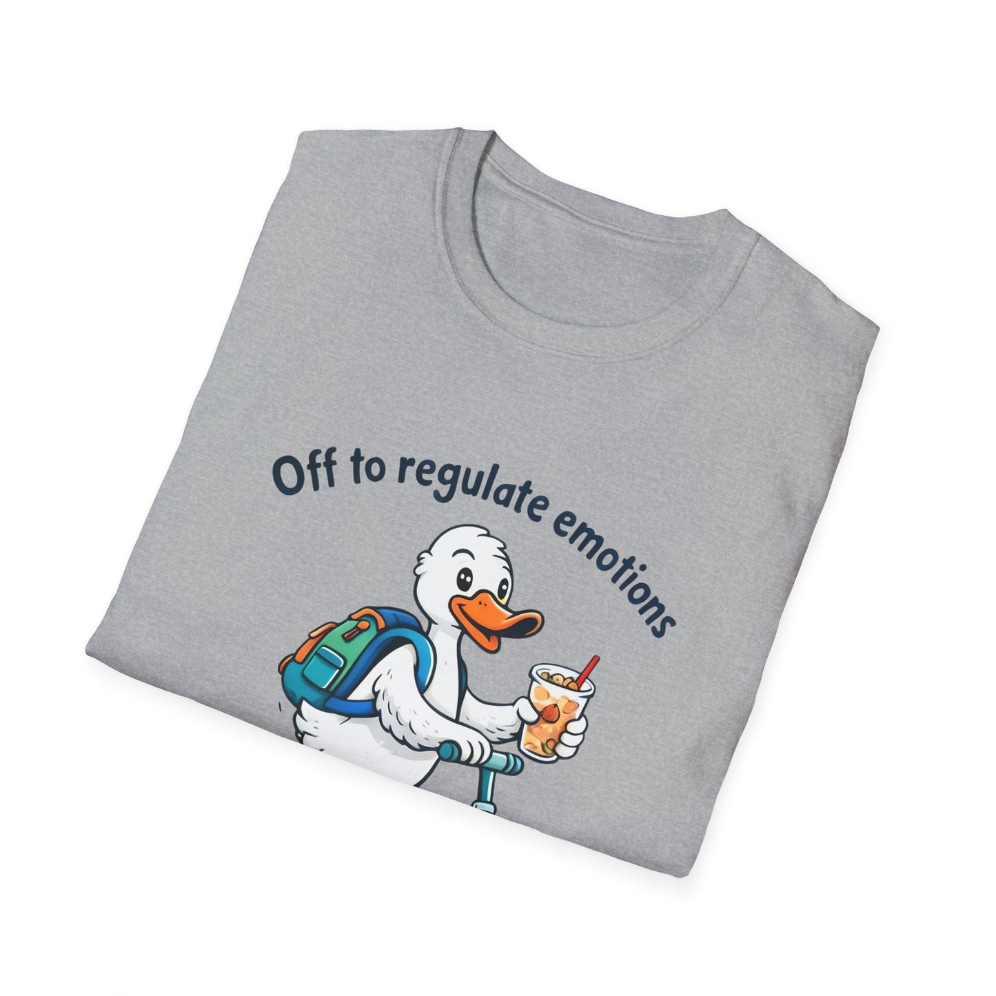 Duck on Scooter T-Shirt — "Off to regulate emotions" Cute Mental Health Tee