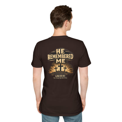 He Remembered Me T-Shirt — Christian Faith Crosses Design (Luke 23:42)