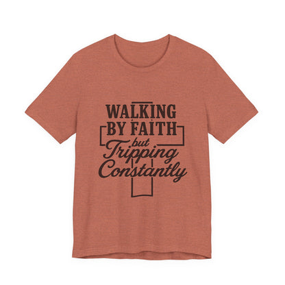 Faith-Inspired Unisex Tee | Walking by Faith Shirt, Christian Apparel, Inspirational Tee, Everyday Wear, Gift for Believers