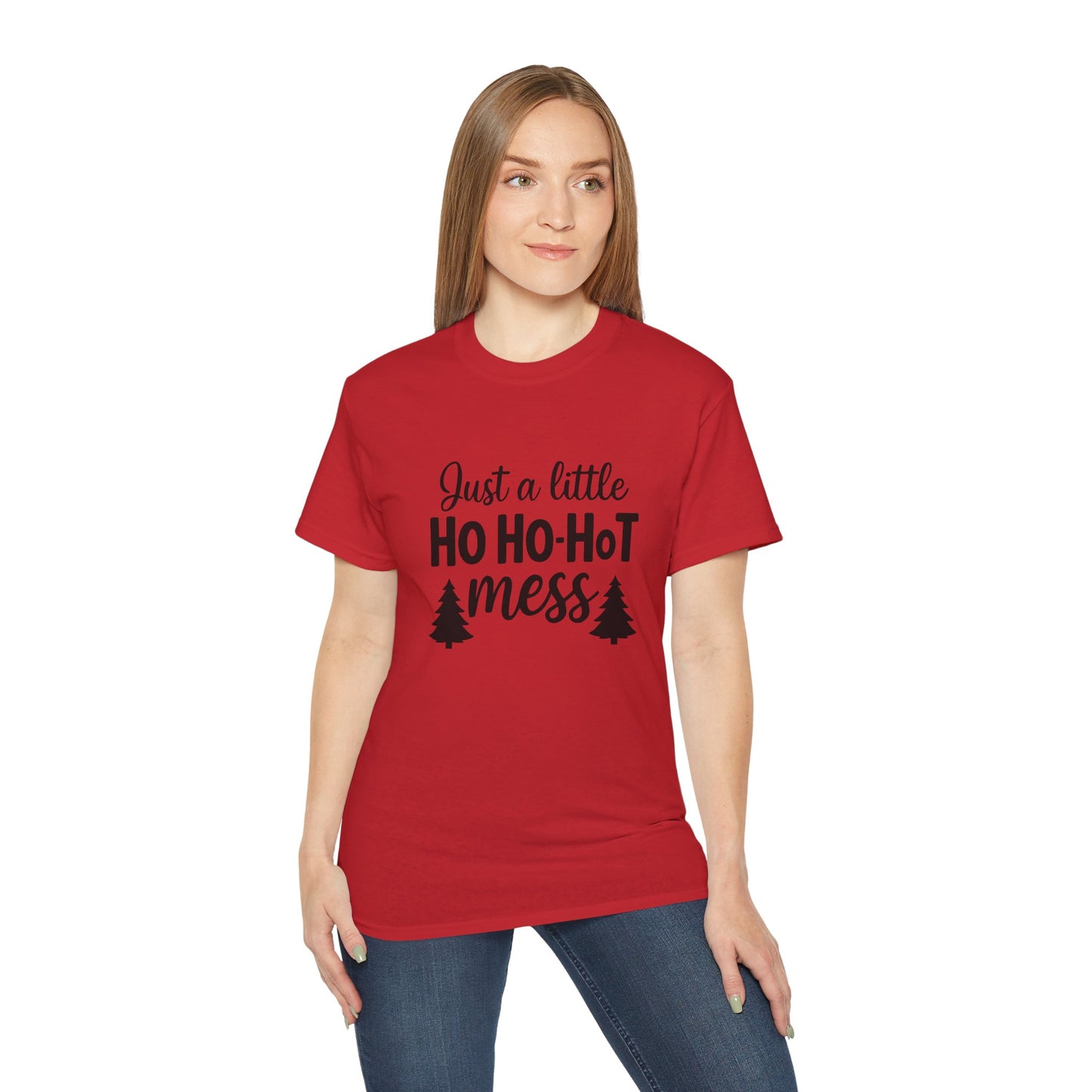 Christmas Tee — "Just a Little Ho Ho-HoT Mess" Funny Holiday Shirt