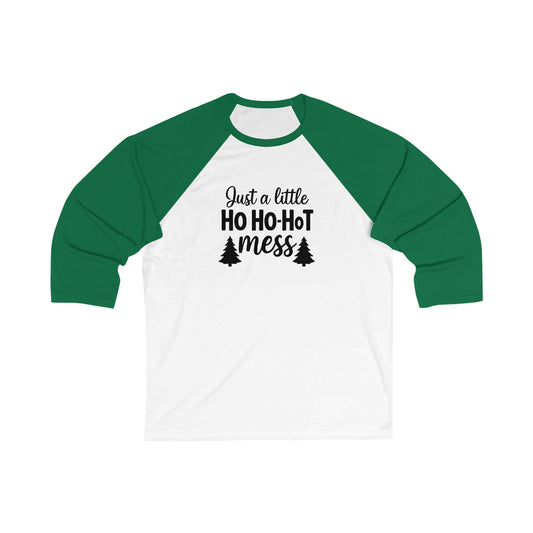 Christmas Raglan Tee - "Just a Little Ho Ho-Hot Mess" Holiday Baseball Shirt