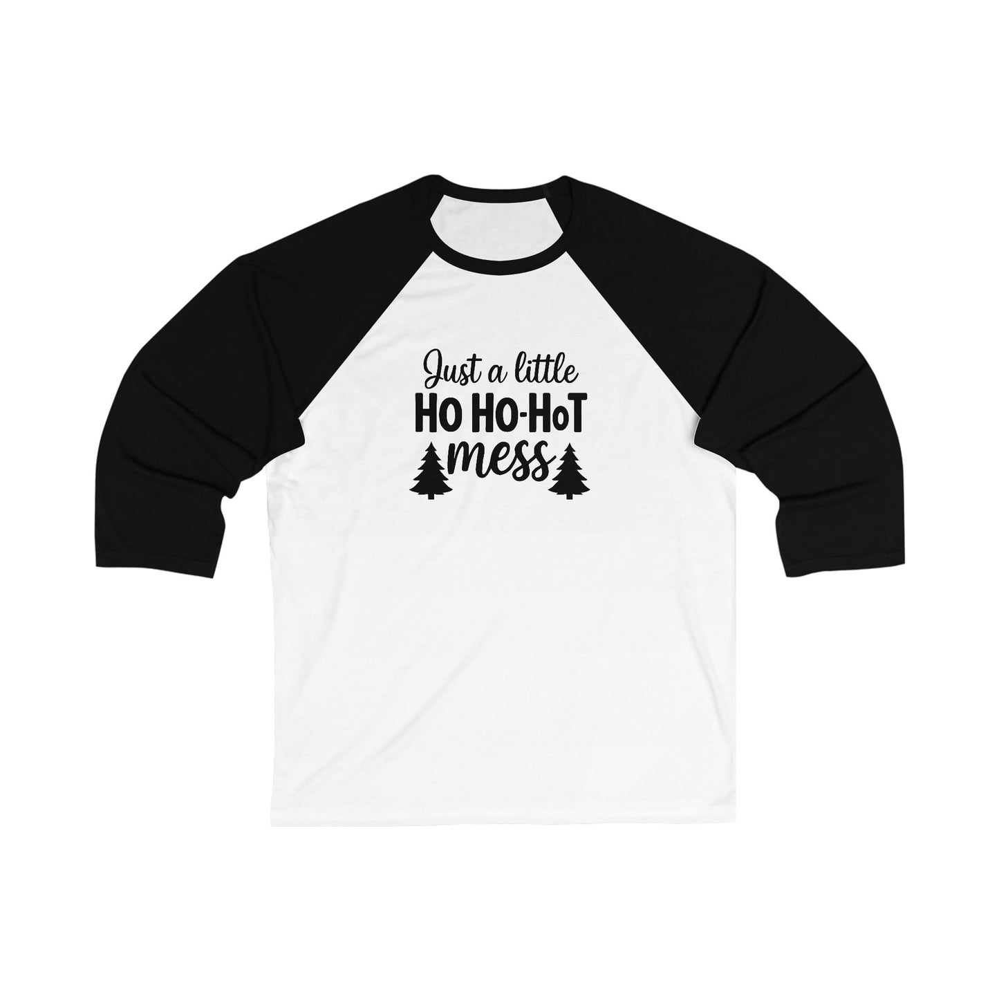 Christmas Raglan Tee - "Just a Little Ho Ho-Hot Mess" Holiday Baseball Shirt