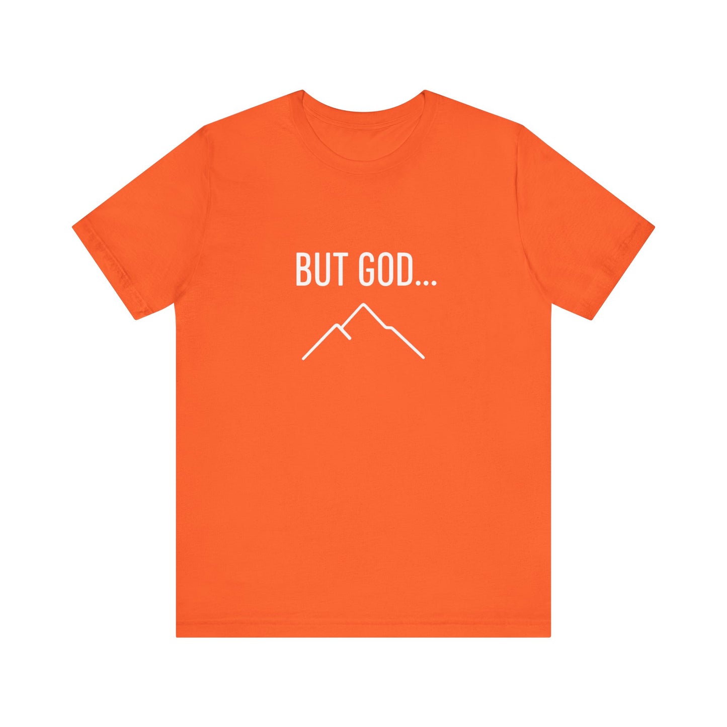 Orange Unisex Short Sleeve Tee - 'But God...' Inspirational Shirt, Faith-Based Apparel, Casual Wear, Christian Gift, Everyday Comfort