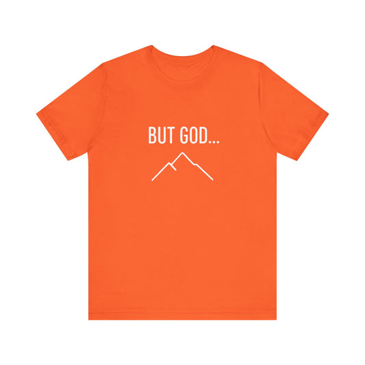 Orange Unisex Short Sleeve Tee - 'But God...' Inspirational Shirt, Faith-Based Apparel, Casual Wear, Christian Gift, Everyday Comfort