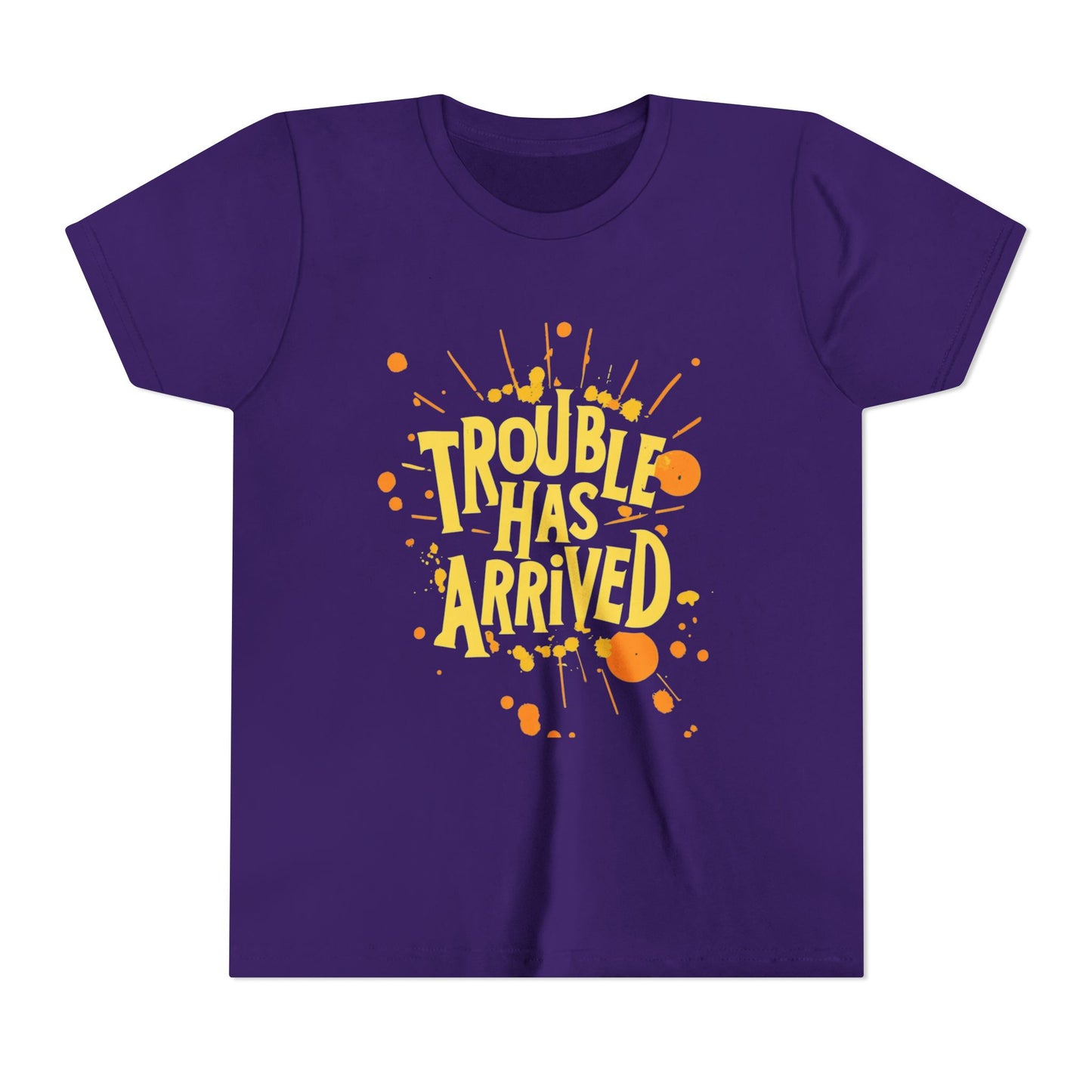 Youth Tee: "Trouble Has Arrived" - Fun, Playful Shirt for Kids, Perfect for Birthdays, Parties, Summer, Everyday Wear, Gift Ideas