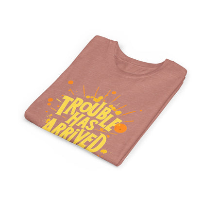 Youth Tee: "Trouble Has Arrived" - Fun, Playful Shirt for Kids, Perfect for Birthdays, Parties, Summer, Everyday Wear, Gift Ideas