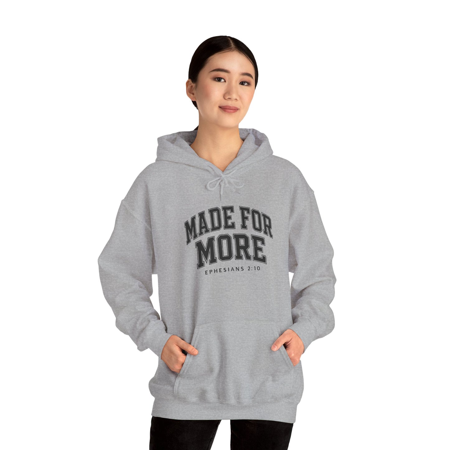 Made for More Hooded Sweatshirt, Cozy Christian Sweatshirt, Inspirational Hoodie, Gift for Religious Friends, Everyday Comfort Wear