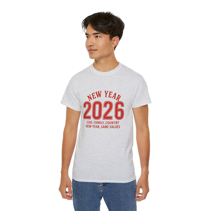 New Year 2026 T-Shirt — "God. Family. Country. New Year, Same Values."
