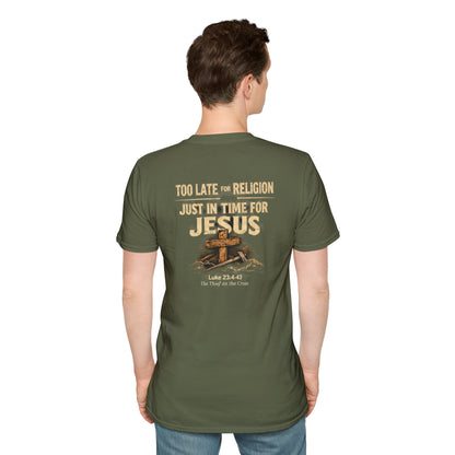 Jesus Cross T‑Shirt — "Too Late for Religion, Just in Time for Jesus" Christian Faith Tee