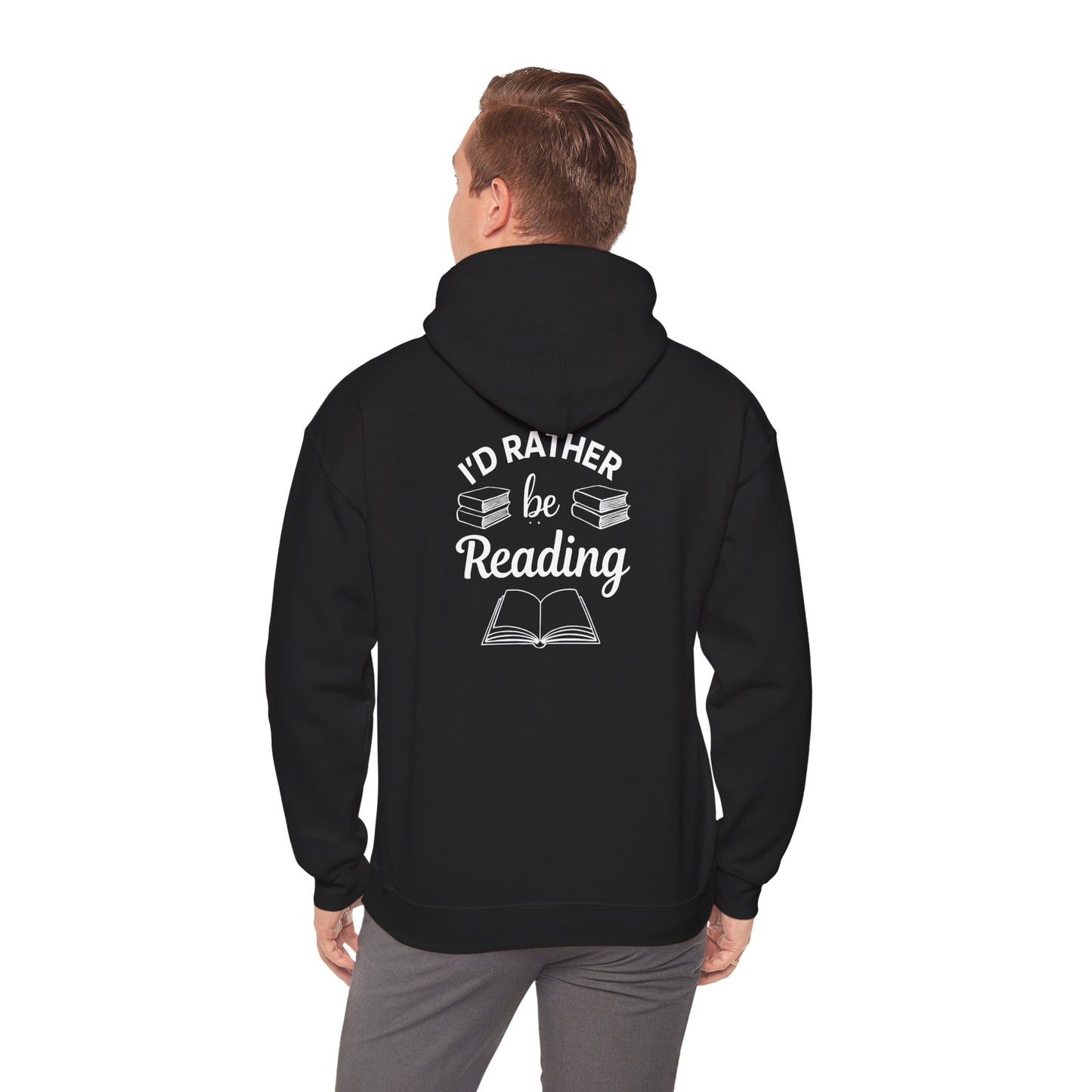 Reader Hoodie - "I'd Rather Be Reading" Cozy Book Lover Sweatshirt