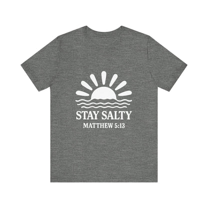 Stay Salty Unisex Short Sleeve Tee - Perfect for Beach Days, Casual Outings, Gifts, Summer Vibes, Bible Verse Apparel