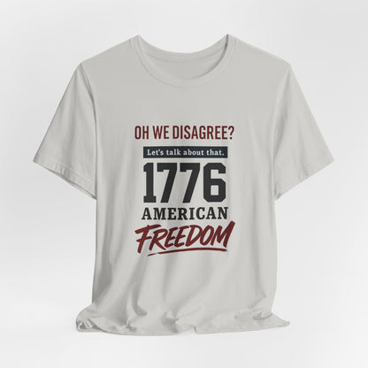 1776 American Freedom Tee - Unisex Jersey Short Sleeve T-Shirt, Political Humor Shirt, July 4th Outfit, Casual Wear, Gift for Patriots