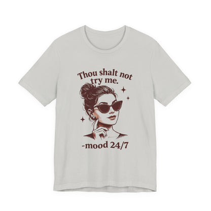 Sassy Quote Tee, Unisex Jersey Short Sleeve Shirt, Fun Graphic T-shirt, Casual Gift for Friends, Attitude Shirt, Everyday Wear