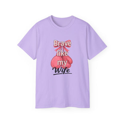 Brave Like My Wife Tee - Inspirational Unisex Ultra Cotton Shirt for Encouragement, Gifts, Motivational Wear, Cancer Awareness, [...]
