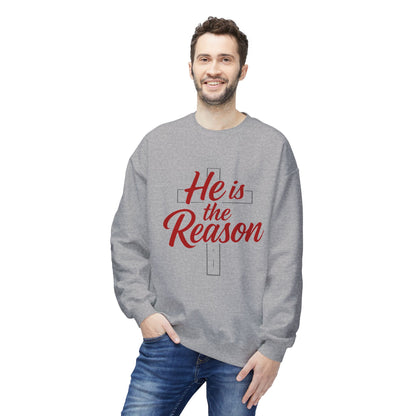 He Is the Reason Sweatshirt — Christian Easter Crewneck