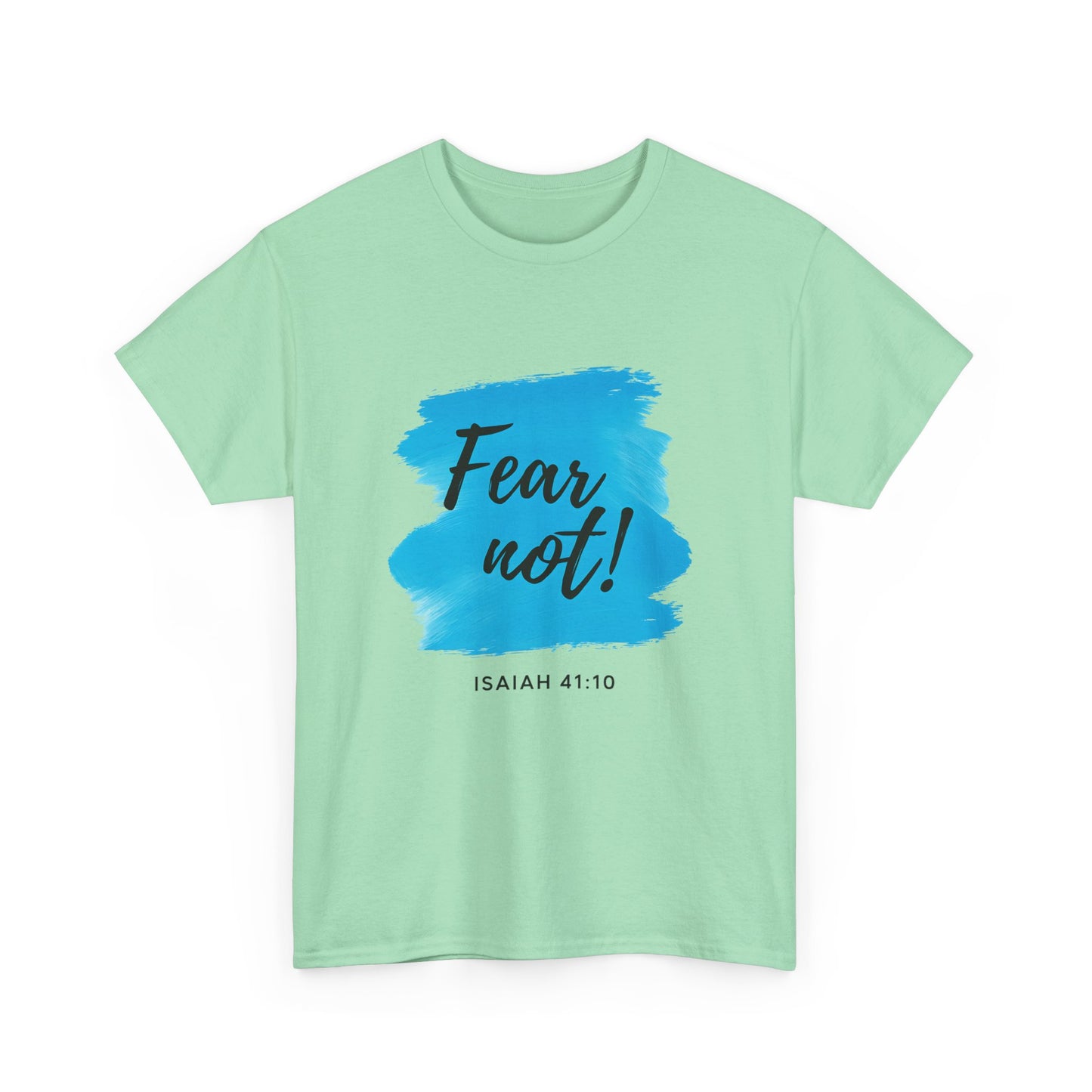 Inspirational Unisex Heavy Cotton Tee - Fear Not! Isaiah 41:10, Faith Shirt, Bible Verse Tee, Christian Clothing, Motivational Gift