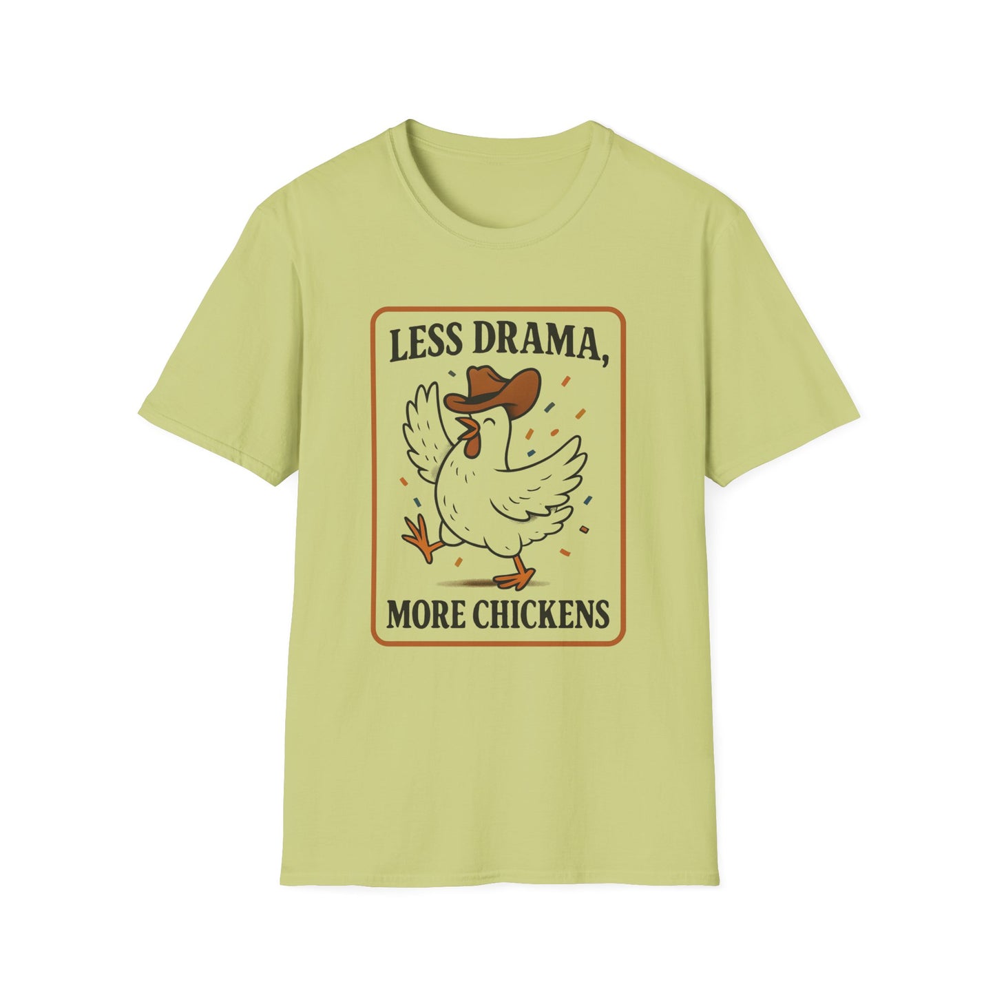 Less Drama, More Chickens Unisex T-Shirt – Fun Graphic Tee for Animal Lovers, Gift for Friends, Casual Wear, Farmhouse Style, Humorous Top