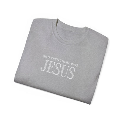 Jesus Graphic Tee, Faith Shirt, Gift for Believers, Christian Apparel, Religious Clothing, Inspirational T-shirt