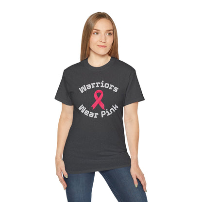 Warriors Wear Pink T-Shirt | Unisex Cotton Tee for Awareness Events, Breast Cancer Fundraiser, Support, Gifts, Everyday Wear