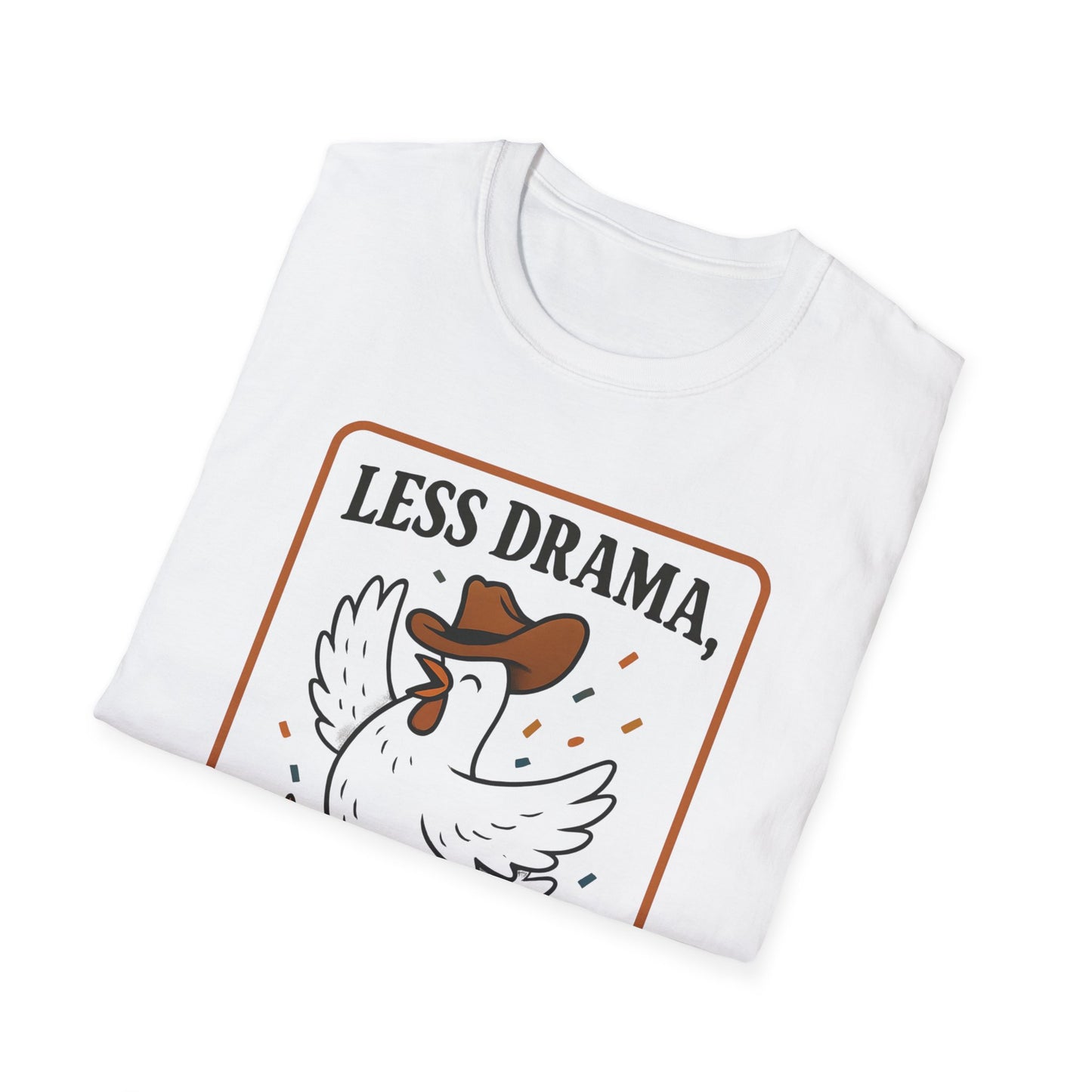 Less Drama, More Chickens Unisex T-Shirt – Fun Graphic Tee for Animal Lovers, Gift for Friends, Casual Wear, Farmhouse Style, Humorous Top