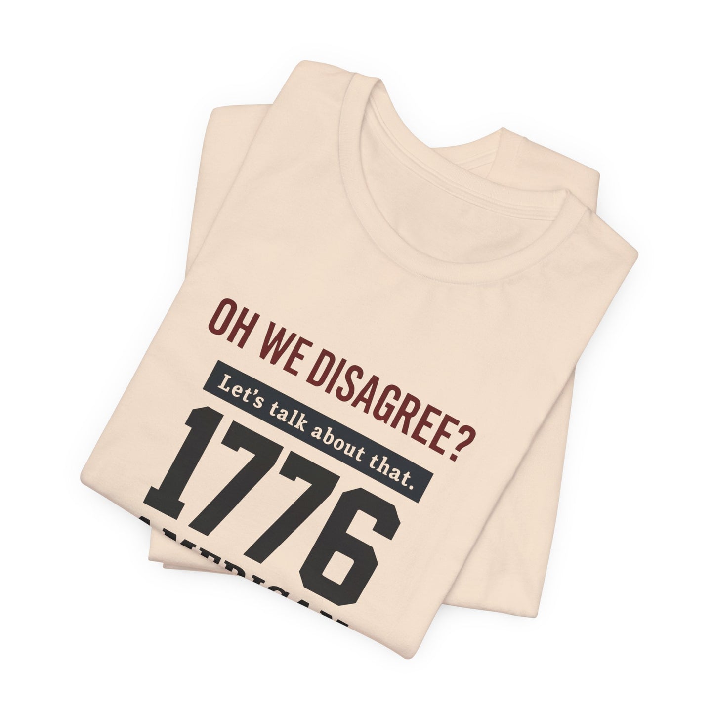 1776 American Freedom Tee - Unisex Jersey Short Sleeve T-Shirt, Political Humor Shirt, July 4th Outfit, Casual Wear, Gift for Patriots