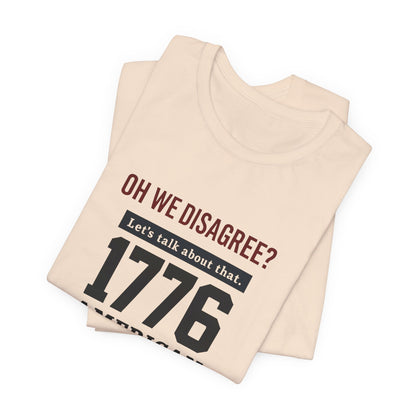 1776 American Freedom Tee - Unisex Jersey Short Sleeve T-Shirt, Political Humor Shirt, July 4th Outfit, Casual Wear, Gift for Patriots