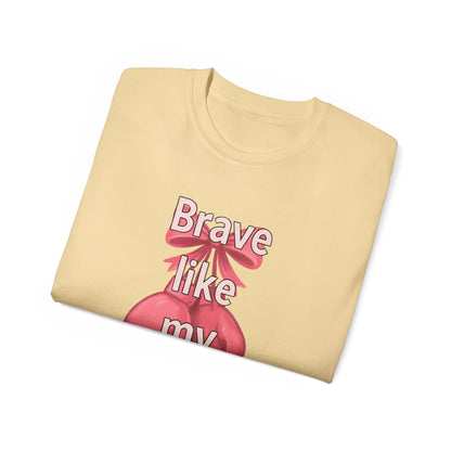 Brave Like My Sister Unisex Ultra Cotton Tee, Inspirational T-Shirt, Gift for Sister, Encouragement Apparel, Cancer Awareness Shirt, [...]