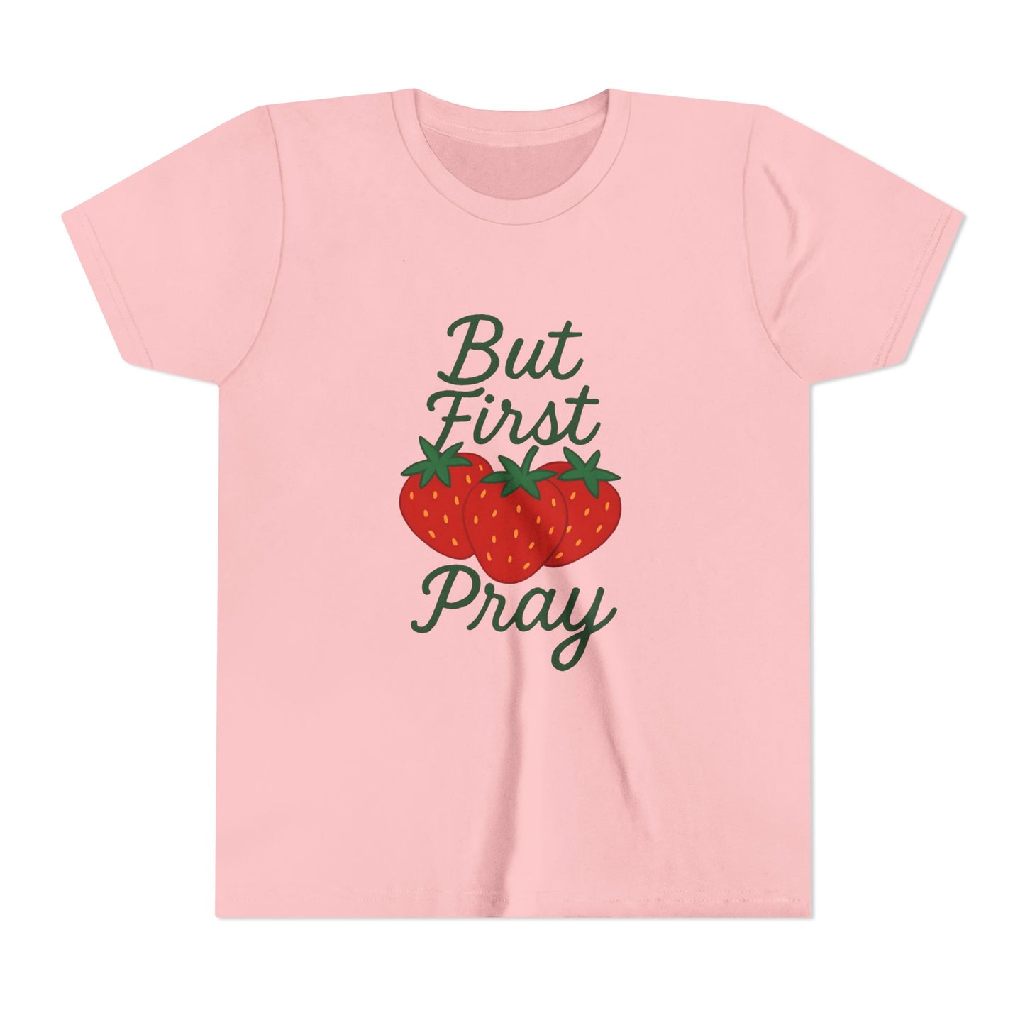 Strawberry Prayer Youth Tee, But First Pray T-Shirt for Kids, Faith-Based Apparel, Summer Wear, Cute Gift for Girls
