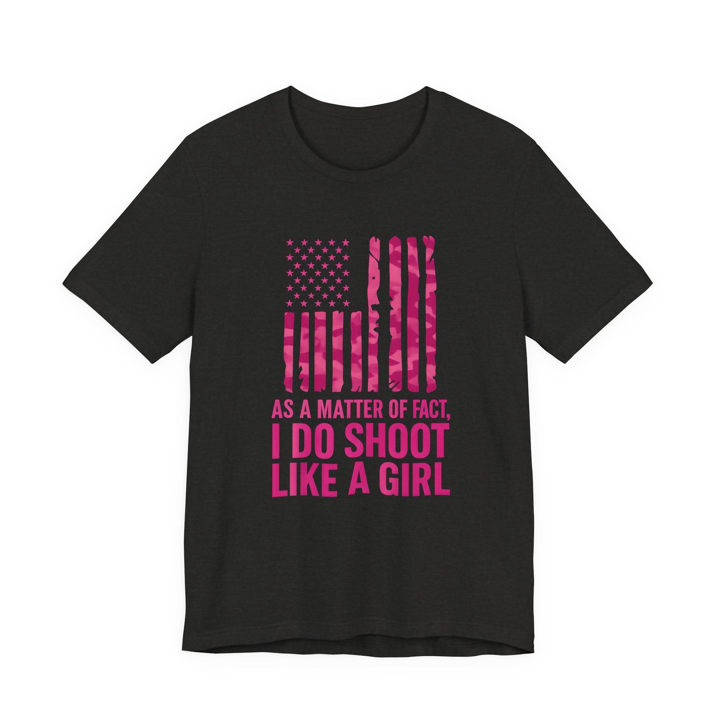 Unisex Patriotic Tee, I Do Shoot Like A Girl Shirt, Feminist Apparel, Independence Day Gift, USA Pride T-Shirt