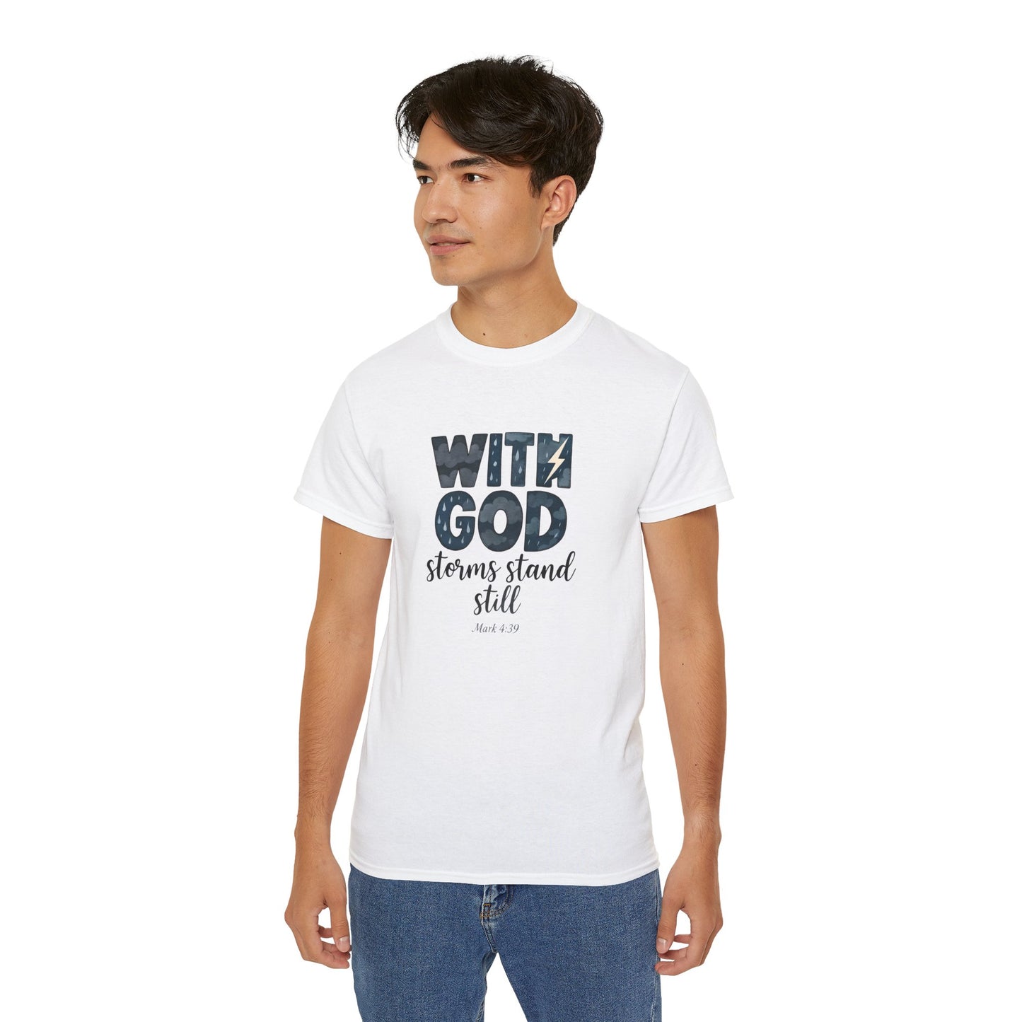 Inspirational Faith T-Shirt - With God, Storms Stand Still | Christian Gift, Motivation Tee, Bible Verse Apparel, Casual Wear, Unisex Shirt