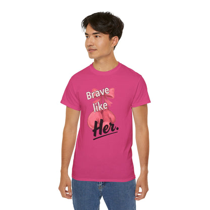 Brave Like Her Tee - Unisex Cotton Comfort, Empowerment Shirt, Gift for Women, Birthday Present, Inspirational Apparel, Everyday Wear