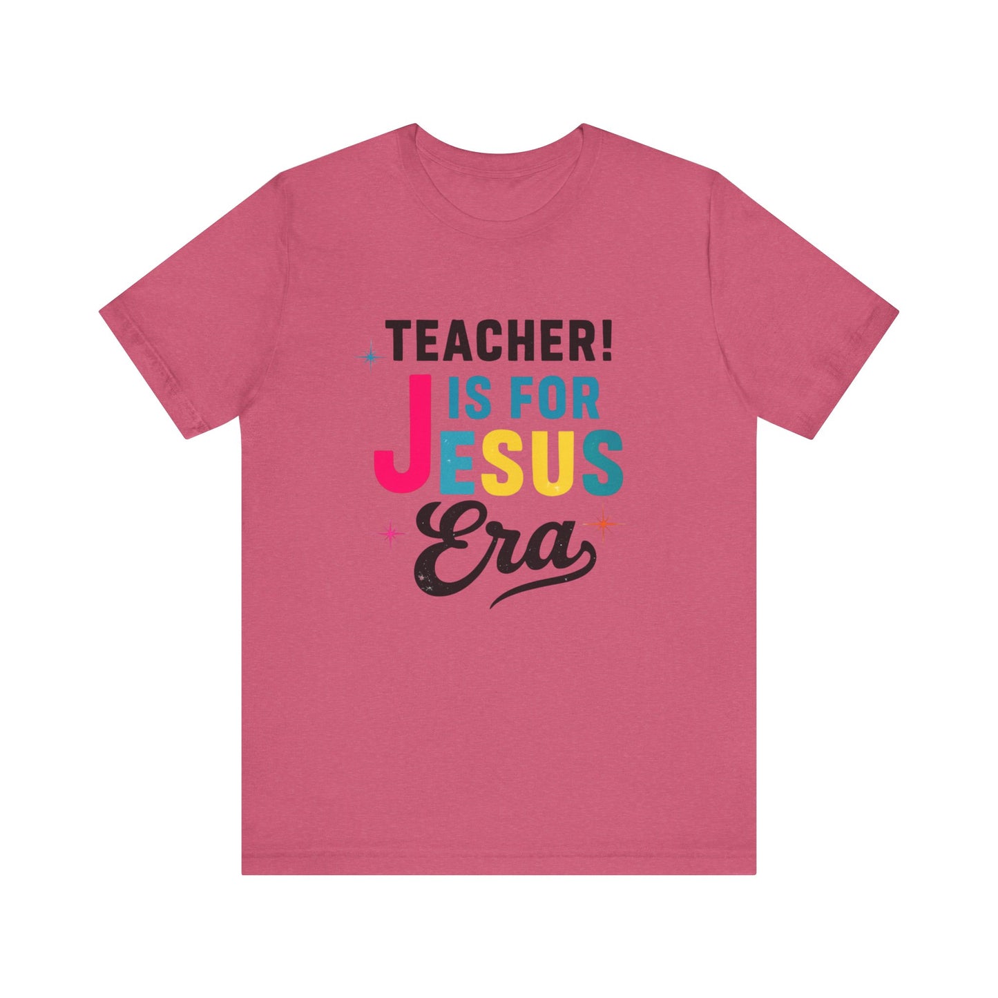Teacher's Jesus Era Tee - Celebration Shirt, Christian Gift, Teacher Appreciation, Religious Apparel, Inspirational Top