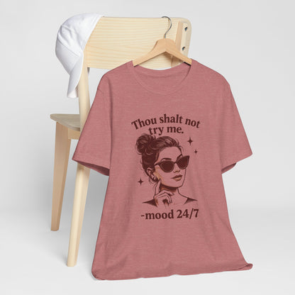 Sassy Quote Tee, Unisex Jersey Short Sleeve Shirt, Fun Graphic T-shirt, Casual Gift for Friends, Attitude Shirt, Everyday Wear