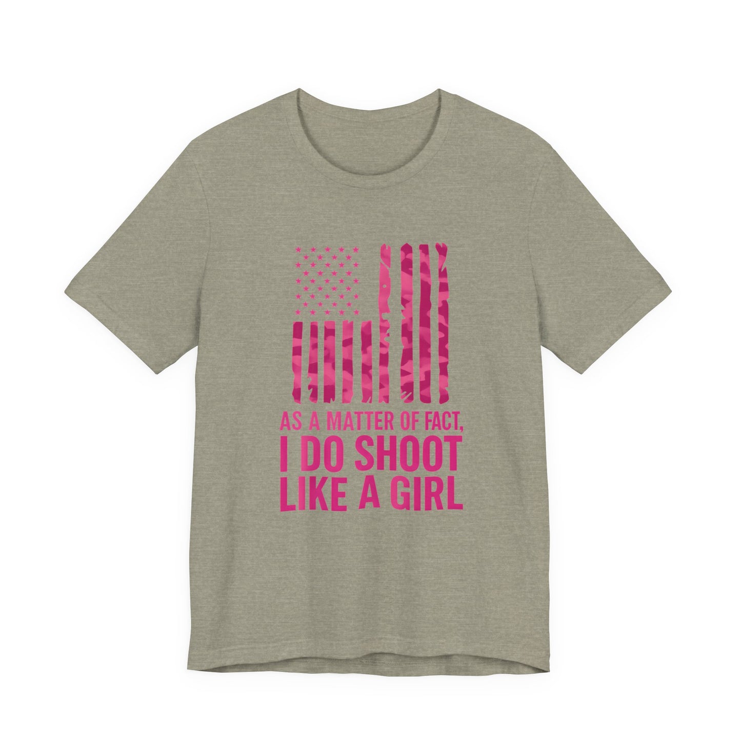 Unisex Patriotic Tee, I Do Shoot Like A Girl Shirt, Feminist Apparel, Independence Day Gift, USA Pride T-Shirt