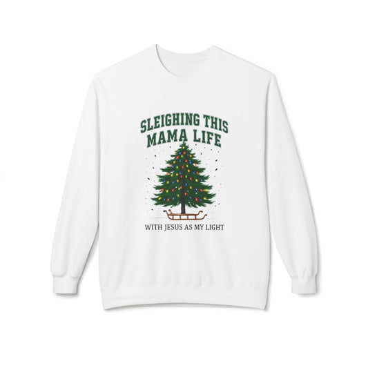 Sleighing This Mama Life Sweatshirt — Christmas Tree & “With Jesus Is My Light” Holiday Crewneck