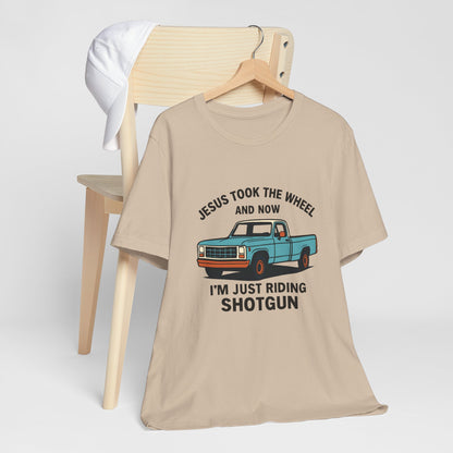 Jesus Took the Wheel Tee, Funny Christian Shirt, Shotgun Humor T-Shirt, Gift for Car Lovers, Casual Faith-Based Apparel