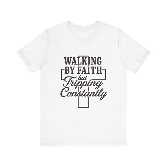 Faith-Inspired Unisex Tee | Walking by Faith Shirt, Christian Apparel, Inspirational Tee, Everyday Wear, Gift for Believers