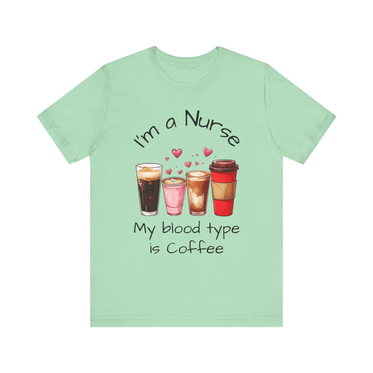 Funny Nurse Coffee Tee - I'm a Nurse My Blood Type is Coffee Shirt, Gift for Nurses, Coffee Lover T-Shirt, Healthcare Humor Apparel, [...]