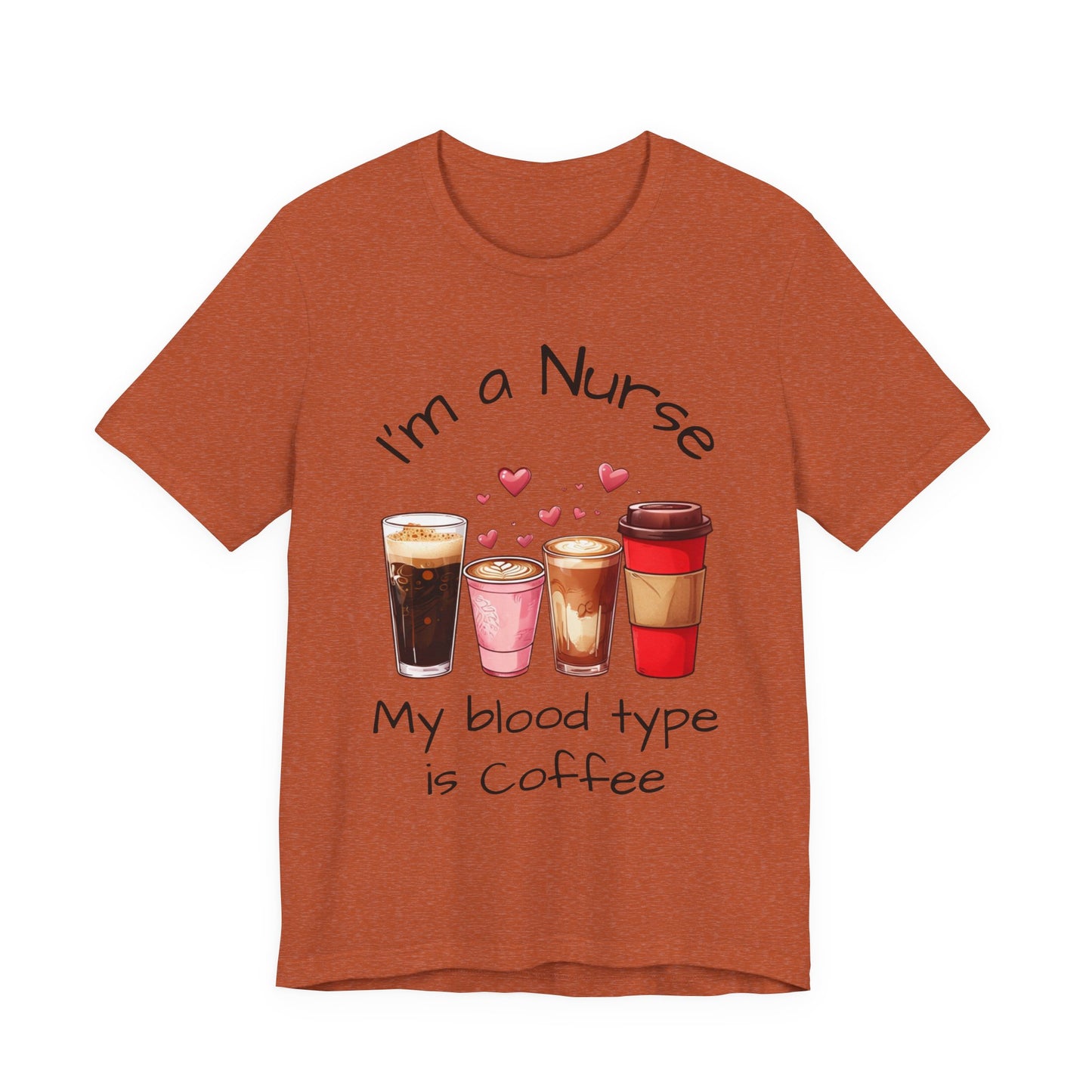 Funny Nurse Coffee Tee - I'm a Nurse My Blood Type is Coffee Shirt, Gift for Nurses, Coffee Lover T-Shirt, Healthcare Humor Apparel, [...]