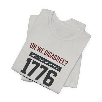 1776 American Freedom Tee - Unisex Jersey Short Sleeve T-Shirt, Political Humor Shirt, July 4th Outfit, Casual Wear, Gift for Patriots