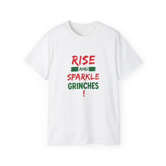 Rise and Sparkle Grinches T-Shirt
